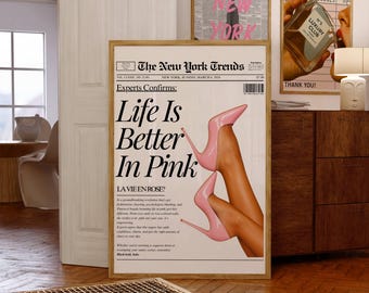 Trendy Newspaper Print, Life is Better in Pink Wall Art, Vintage Newspaper Print, Preppy Pink Aesthetic Posters, Girly Retro Wall Art, image 3