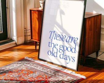Set of 5 These Are the Good Old Days Prints, Blue Aesthetic Wall Art, Retro Typography Poster, Motivational Quote Print, Trendy Office Decor, image 3