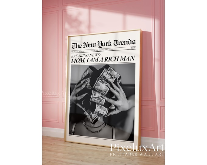 Money Hair Rollers Poster, Mom I Am A Rich Man Newspaper…
