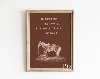 Be Rootin’ Be Tootin’ But Most of All Be Kind – Western Cowboy Wall Art, Rustic Country Decor, Ranch Nursery Poster, image 4
