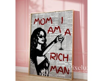 Trendy Newspapers Print, Mom I Am a Rich Man Poster, Feminist Wall Art, Feminist Quote Print, Girly Wall Art, Bold Typography Quote,, image 4