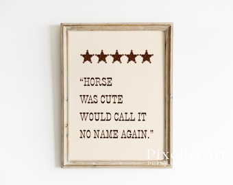 Western Quote Wall Art Print, Rustic Cowboy Typography Poster, Country Farmhouse Decor, Funny Rodeo Printable, Southwestern Quote Art