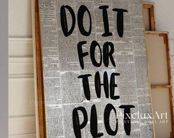 Do It For The Plot Newspaper Print – Trendy Wall Art, 70s Aesthetic Affirmation Poster, Retro Printable for Dorm, Apartment, Manifestation, image 5