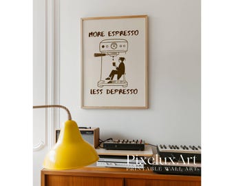 More Espresso Less Depresso Print, Funny Quote Wall Art, Coffee Bar Decor, Retro Coffee Poster, Cute Funky Kitchen Print, Bar Cart Art Decor, image 4