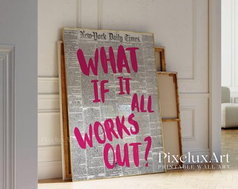 Pink Positive Quote Print, Newspaper Girly Dorm Decor, Funky Maximalist Wall Art, Preppy Pink Wall Art, Apartment Aesthetic Print, image 4