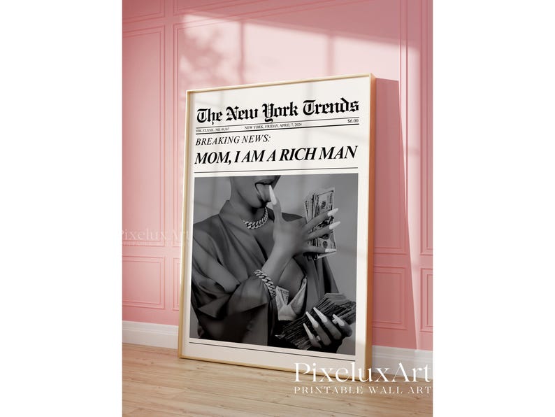 Mom I Am A Rich Man Newspaper Poster