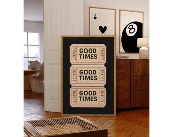 Good Times Ticket Print, Ticket Club Wall Art, Funky Black & White Collage Poster, Retro Ticket Poster, Trendy Ticket Wall Art, image 1