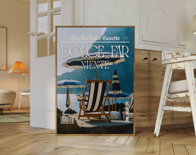 Dolce Far Niente Print, Headline Poster, The Coastal…
