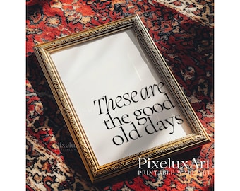Set of 5 These Are the Good Old Days Prints, Retro Typography Wall Art, Inspirational Quotes Poster, Home Decor, Positive Affirmation Poster, image 8