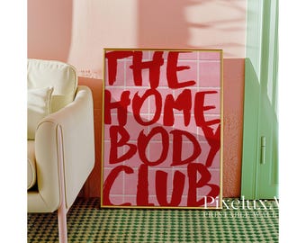 The Homebody Club Print: Funky Girly Dorm Decor (Digital Download), image 7