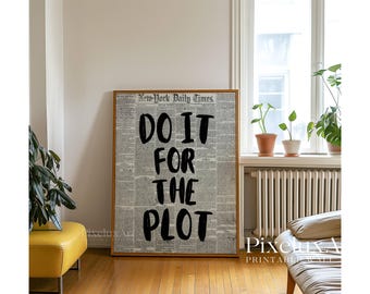 Do It For The Plot Newspaper Print – Trendy Wall Art, 70s Aesthetic Affirmation Poster, Retro Printable for Dorm, Apartment, Manifestation, image 8