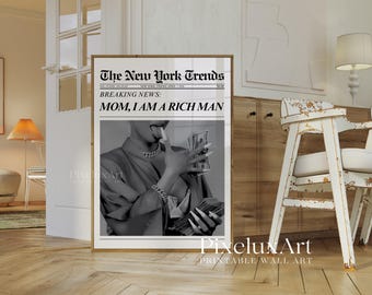 Mom I Am A Rich Man Newspaper Poster, Fashion Wall Art Print, Glam Girl Money Art, Black White Newspaper Print, Editorial Room Decor, image 5