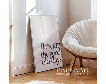 Set of 5 These Are the Good Old Days Prints, Colorful Retro Wall Art, Motivational Typography Posters, Trendy Home Decor, Positive Quote Art, image 7