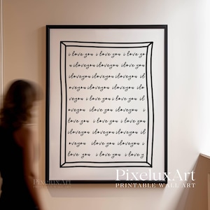 I Love You Wall Art, Romantic Art Print, Calligraphy Print, Handwritten Love Poster, Minimal Typography Decor, Sentimental Gift, Love Poster