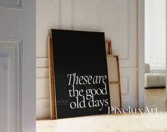 Set of 5 These Are the Good Old Days Prints, Colorful Retro Wall Art, Motivational Typography Posters, Trendy Home Decor, Positive Quote Art, image 9