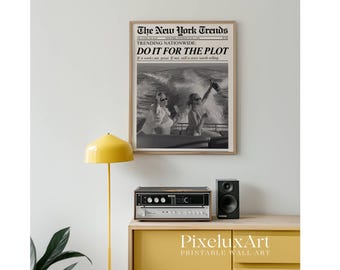Do It for the Plot Poster – Trendy Newspaper Print, Retro Girly Wall Art, Dorm Room Poster, Magazine Newspaper Art Print for Girl Apartments, image 8