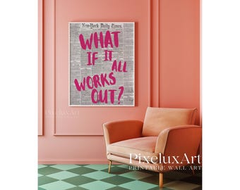 Pink Positive Quote Print, Newspaper Girly Dorm Decor, Funky Maximalist Wall Art, Preppy Pink Wall Art, Apartment Aesthetic Print, image 6