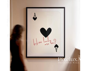 How Lucky Are We Print, Black Ace of Hearts Wall Art, Playing Card Poster, Aesthetic Romantic Print, Trendy Apartment Decor, Typography Art, image 3
