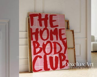 The Homebody Club Print: Funky Girly Dorm Decor (Digital Download), image 5