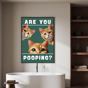 Are You Pooping Wall Art - Bathroom Wall Art for Cat Lovers - Funny Bathroom Print - Modern Art for Bathroom Decor - Print Art Wall Bathroom