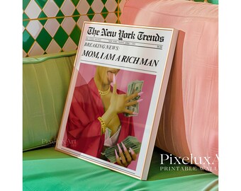 Mom I Am A Rich Man Newspaper Poster, Fashion Wall Art Print, Glam Girl Money Art, Pink Aesthetic Digital Download, Editorial Room Decor, image 3