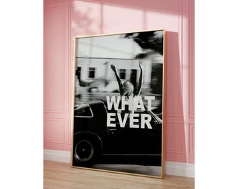 Whatever Poster, Collage Apartment Print, Black And White Y2k Fashion Print, Feminist Trendy Stylish & Cool Girl Aesthetic Art for Teen Room, image 6