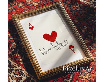 How Lucky Are We Print, Red Ace of Hearts Wall Art, Red Playing Card Poster, Aesthetic Romantic Print, Trendy Apartment Decor, Red print Art, image 5