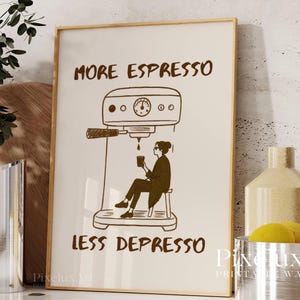 More Espresso Less Depresso Druck, lustiges Zitat Wandkunst, Kaffee-Bar-Dekor, Retro Kaffee Plakat, niedliches flippiges Küche-Druck, Barwagen-Kunst-Dekor