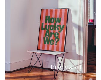 How Lucky Are We Print, Pink and Red Striped Wall Art, Trendy Aesthetic Decor, Positive Quote Print, Preppy Girly Room Art, Cute Dorm Poster, image 6