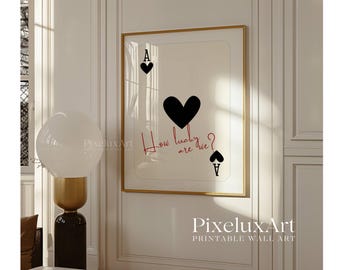 How Lucky Are We Print, Black Ace of Hearts Wall Art, Playing Card Poster, Aesthetic Romantic Print, Trendy Apartment Decor, Typography Art, image 5