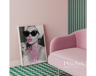 Better Late Than Ugly Poster – Pink Aesthetic Wall Art, Artful Pink Printing, Funny Quote Vanity Decor, Girl Dorm Room Printable, Retro Art, image 10