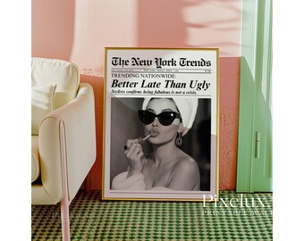 Trendy Newspaper Print, Better Late Than Ugly, Girly Wall Art, Bathroom Poster, Retro Dorm Decor, Vintage Printable Wall Art, Makeup Poster, image 7