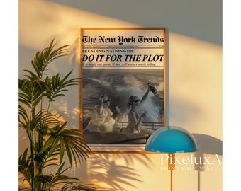 Do It for the Plot Poster – Trendy Newspaper Print, Retro Girly Wall Art, Dorm Room Poster, Magazine Newspaper Art Print for Girl Apartments, image 5