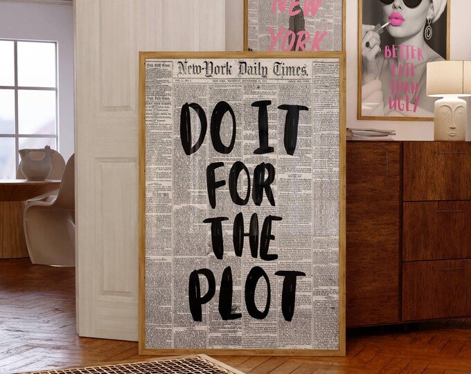 Do It For The Plot Newspaper Print – Trendy Wall Art, 70s…