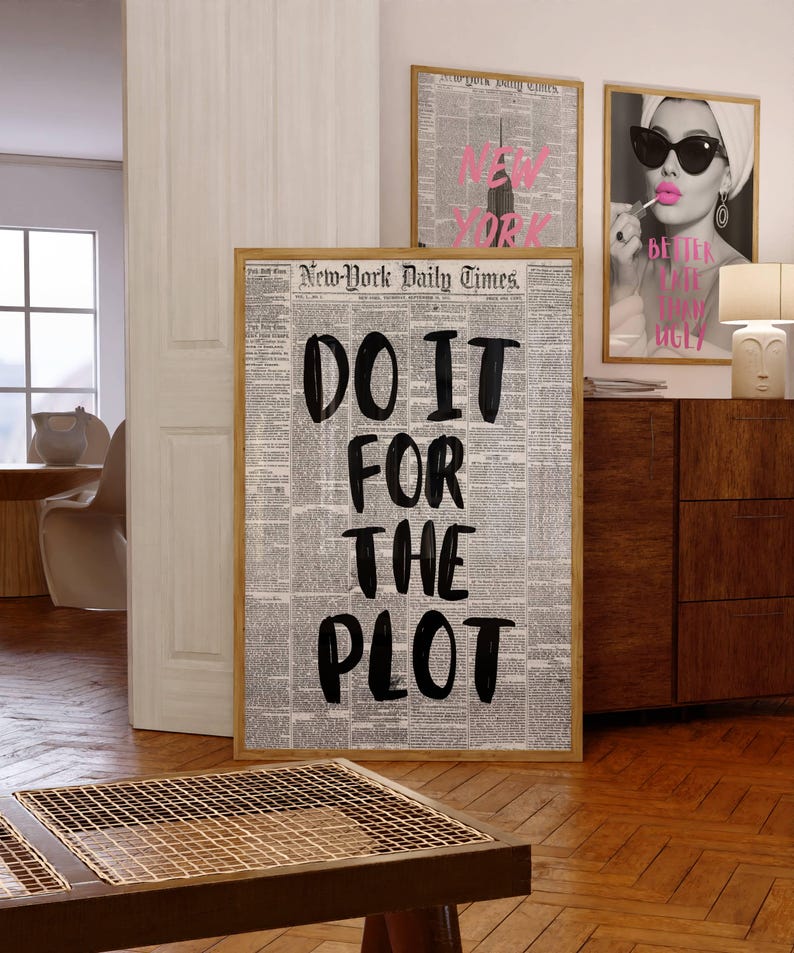 Do It For The Plot Newspaper Print