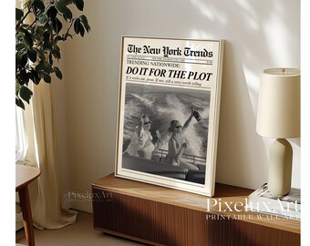 Do It for the Plot Poster – Trendy Newspaper Print, Retro Girly Wall Art, Dorm Room Poster, Magazine Newspaper Art Print for Girl Apartments, image 7