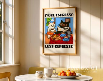 More Espresso Less Depresso Cat Poster, Cafe Cat Print, Coffee Lover Art, Black Cat Kitchen Decor, Funny Coffee Cat Wall Art, Funny Cat Art, image 6