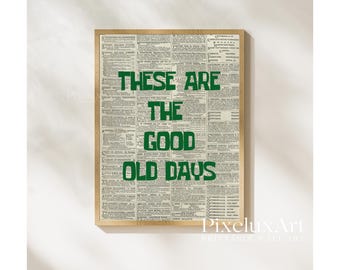 These Are the Good Old Days Print, Vintage Newspaper Aesthetic Wall Art, Retro Typography Poster, Old Newspaper Print, Trendy Home Print, image 9