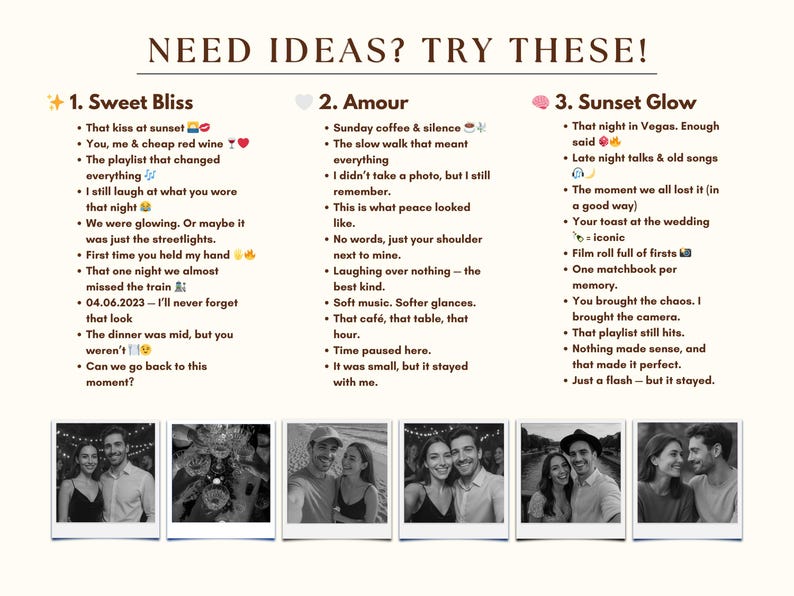 May include: A graphic with the text "NEED IDEAS? TRY THESE!" and three sections with titles: "Sweet Bliss", "Amour", and "Sunset Glow". Each section lists memories and includes black and white photos of couples.