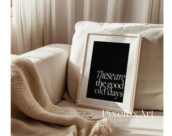 Set of 5 These Are the Good Old Days Print, Retro Typography Wall Art, Inspirational Quote Poster, Trendy Home Decor, Positive Mindset Print, image 9