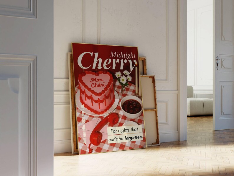 May include: A framed poster with a red and white checkered background features the text "Midnight Cherry" and a heart-shaped cake. A red telephone and a bowl of cherries are also depicted. The poster includes the phrase "For nights that can't be forgotten."