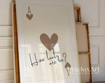 How Lucky Are We Print, Ace of Heart Wall Art, Beige Playing Card Poster, Aesthetic Romantic Print, Trendy Apartment Decor, Beige Wall Arts, image 6