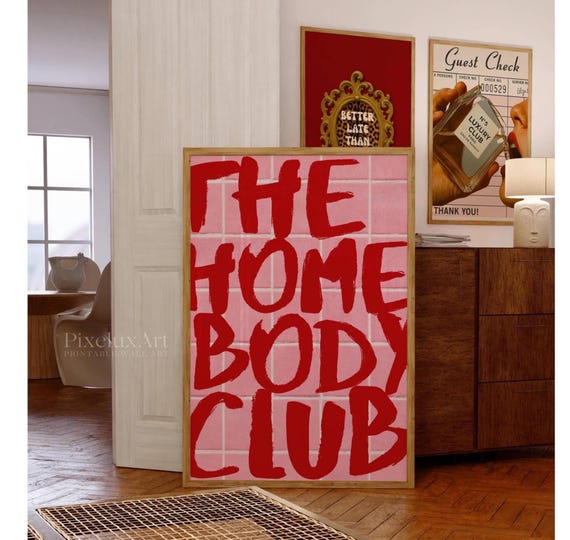 The Homebody Club Print: Funky Girly Dorm Decor (Digital Download)