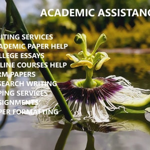 Peut inclure: Image d'une fleur de la passion aux pétales blancs, violets et jaunes, sur un fond naturel flou. Le texte superposé indique "ACADEMIC ASSISTANCE" et énumère les services d'aide à la rédaction, à la recherche et aux essais.