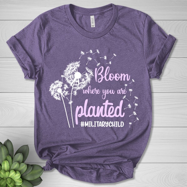 Month of the Military Child Bloom Where You Are Planted Shirt With Dandelion For Military Kids, Purple Up Military Child Shirt CZC246