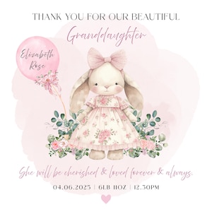 Puede incluir: Ilustraci&oacute;n rosa y blanca con un conejito con un vestido floral y un lazo, sosteniendo un globo. El texto dice "Gracias por nuestra hermosa nieta" y "Ser&aacute; apreciada y amada para siempre". El globo dice "Elizabeth Rose".
