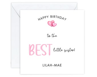 Little sister birthday card, Best little sister card, Personalised birthday card for her