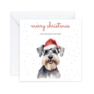 Personalised Christmas cards, Schnauzer Christmas cards, For friends, For Kids, Schnauzer Lover, Cute Schnauzer xmas card, for Mum, for Dad