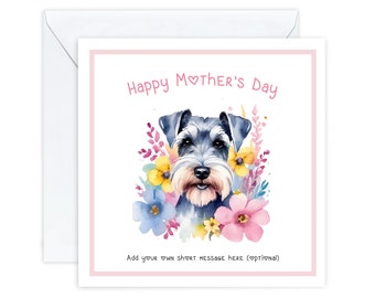 Schnauzer Mother's Day Card. From the dog, Custom Personalised Mother's day, From Fur baby, Dog card, Floral Mother's day Gift