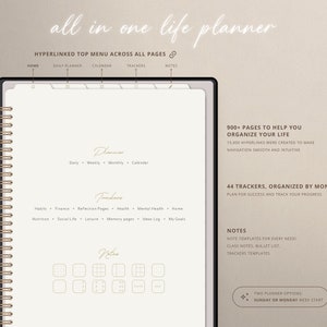 May include: A beige and white planner with a black spiral binding. The planner has a tabbed section for each day of the week, a calendar, and trackers. The text "all in one life planner" is at the top of the page. The text "900+ pages to help you organize your life" is on the right side of the page. The text "44 trackers, organized by months" is also on the right side of the page.